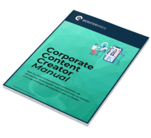 Corporate Influencing als Corporate Content Creator