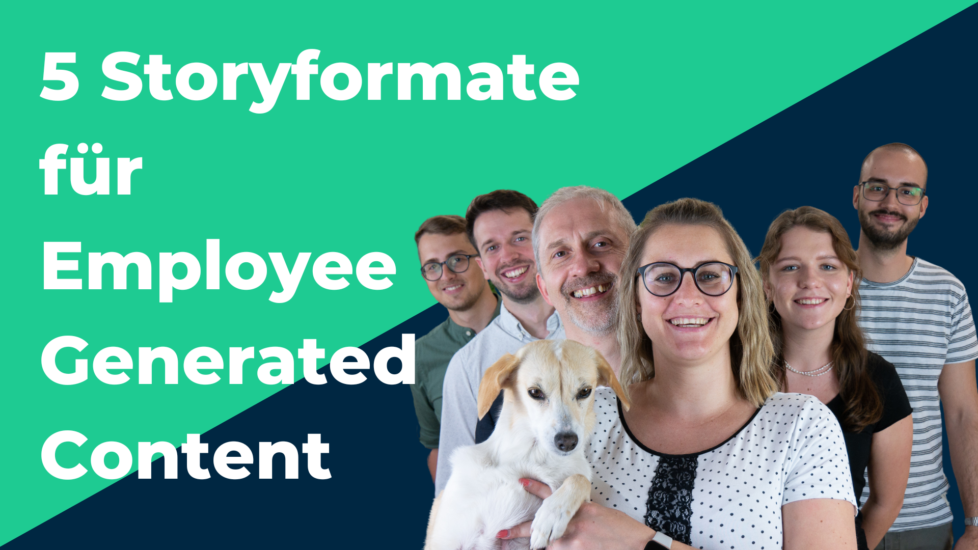 5 Storyformate für Employee Generated Content