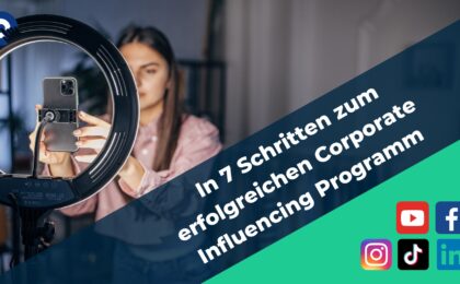 Corporate Influencing 7 Schritte Programmaufbau